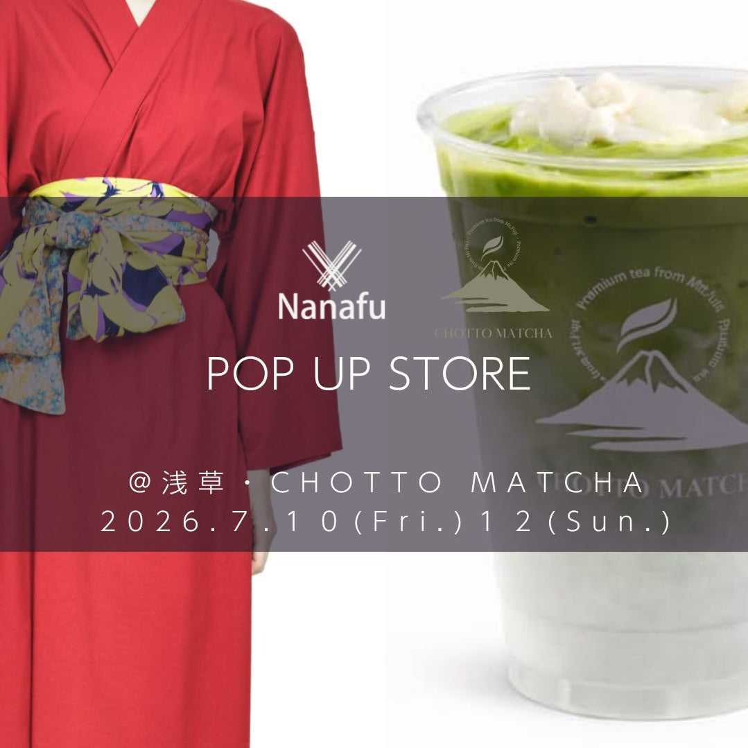 【7/10〜12@浅草】Nanafu ×CHOTTO MATCHA 合同ポップアップストアを開催します